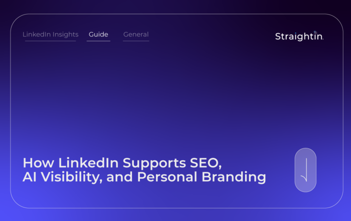 StraightIn LinkedIn Marketing Agency How LinkedIn Supports SEO, AI Visibility, and Personal Branding
