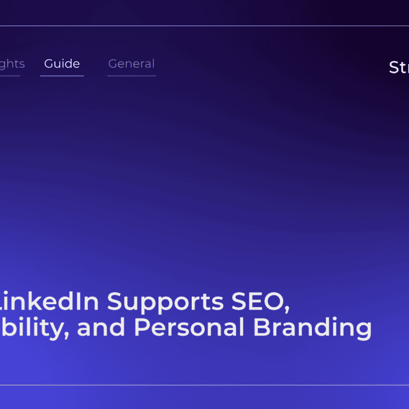 StraightIn LinkedIn Marketing Agency How LinkedIn Supports SEO, AI Visibility, and Personal Branding