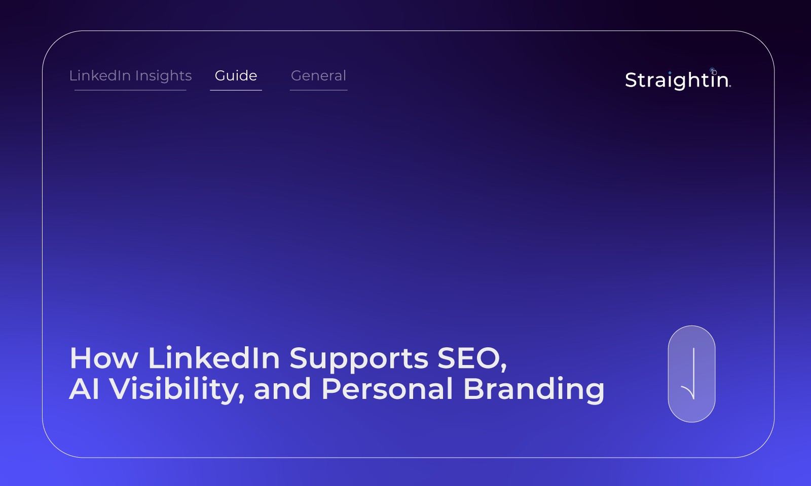 StraightIn LinkedIn Marketing Agency How LinkedIn Supports SEO, AI Visibility, and Personal Branding