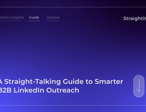 A Straight-Talking Guide to Smarter B2B LinkedIn Outreach